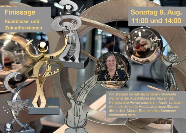 Housi Events 2026 - 09.08.2026 11:00 + 14:00 Finissage - Rückblicke und Ausblicke Housi Events 2026 - 09.08.2026 11:00 + 14:00 Finissage - Rückblicke und Ausblicke